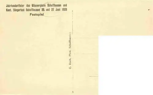 AK / Ansichtskarte  SCHAFFHAUSEN__SH Kantonales Saengerfest 1926 Festspiel