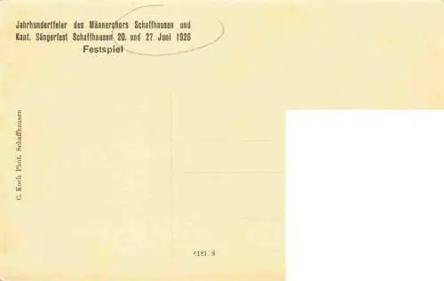 AK / Ansichtskarte  SCHAFFHAUSEN__SH Kantonales Saengerfest 1926 Festspiel