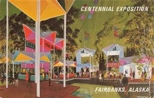 AK / Ansichtskarte 73993841 Fairbanks__Alaska_USA Centennial Exposition Fairbanks 1967