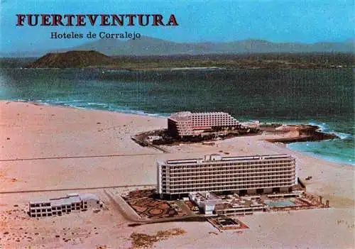 AK / Ansichtskarte  Corralejo_Fuerteventura_ES Hoteles de Corralejo Fliegeraufnahme