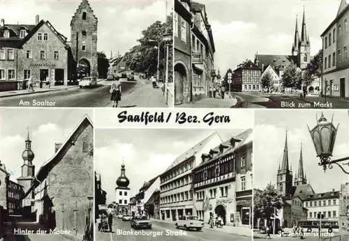 AK / Ansichtskarte 73994499 Saalfeld_Saale_Thueringen Am Saaltor Marktblick Hinter der Mouer Blankenburger Strasse Johanniskirche