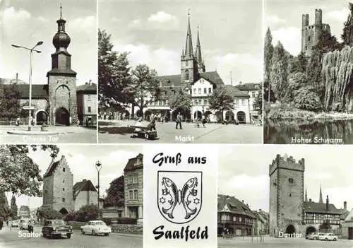 AK / Ansichtskarte 73994505 Saalfeld_Saale_Thueringen Oberes Tor Markt Hoher Schwarm Saaltor Darrtor