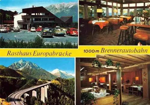 AK / Ansichtskarte  Schoenberg_Stubaital Rasthaus Europabruecke Gastraeume Brennerautobahn