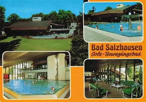 AK / Ansichtskarte 73994808 Bad_Salzhausen_Nidda Sole-Bewegungsbad Hallenbad Freibad