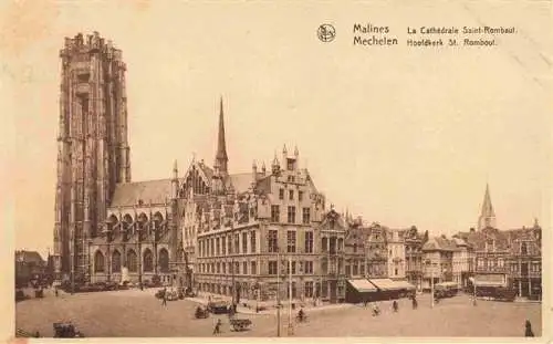 AK / Ansichtskarte 73994943 MALINES_Mechelen_Flandre_Belgie La Cathedrale Saint Rombaut