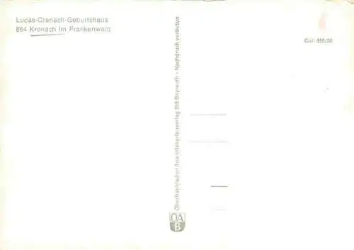 AK / Ansichtskarte  Kronach_Oberfranken Lucas Cranach Geburtshaus