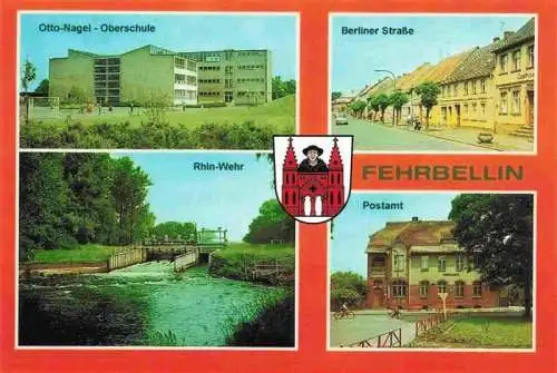 AK / Ansichtskarte 73998592 Fehrbellin Otto Nagel Oberschule Berliner Strasse Rhin Wehr Postamt