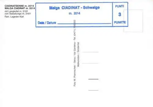 AK / Ansichtskarte  Schwaige Ciadinatsenne Malga Ciadinat mit Langkofel 