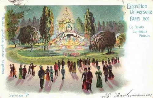 AK / Ansichtskarte  Exposition_Paris_1900_Exposition_Universelle Palais Lumineux Ponsin Importe Ne. 734 Litho