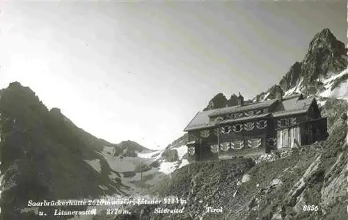 AK / Ansichtskarte  Saarbrueckerhuette_2538m_Silvretta_GR mit Gr Litzner und Litznersattel