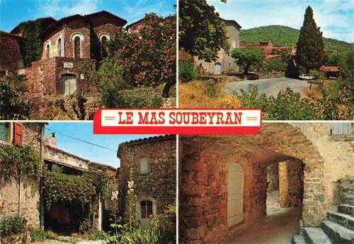 AK / Ansichtskarte  Le_Mas_Soubeyran Musée du Désert Entrée du village vieille demeure cévenole Rue voutée