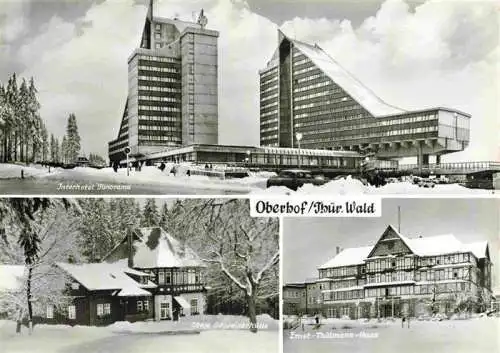 AK / Ansichtskarte  Oberhof__Thueringen Interhotel Panorama Obere Schweizerhuette Ernst Thaelmann Haus