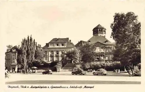 AK / Ansichtskarte  BAYREUTH Blick vom Luitpoldplatz zum Gontardhaus und Schlosscafe Metropol