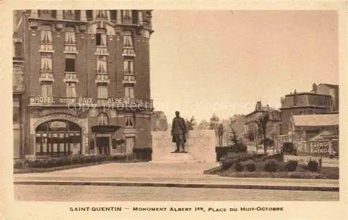 AK / Ansichtskarte  SAINT-QUENTIN_ST-QUENTIN_02_Aisne Monument Albert 1er Place u Huit Octobre