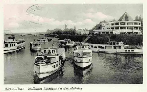 AK / Ansichtskarte  Muelheim__Ruhr Muelheimer Ruhrflotte am Wasserbahnhof