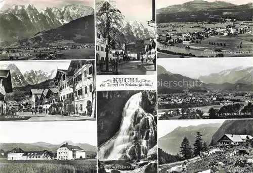 AK / Ansichtskarte  Kuchl_Salzburg_AT Hoher Goell Marktgasse Wasserfall Schlenken und Schmittenstein Tennengebirge Jochalm