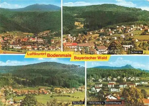 AK / Ansichtskarte  Bodenmais mit gr Arber OT Scherau und Rechen mit Hochzell Hoelzleweg  und Sonnenhang mit Silberberg