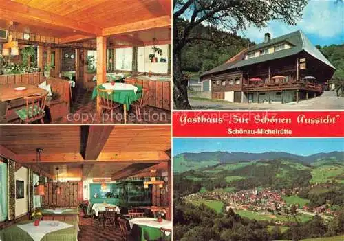 AK / Ansichtskarte  Michelruette_Schoenau_Schwarzwald Gasthaus Zur Schoenen Aussicht Gastraeume Panorama