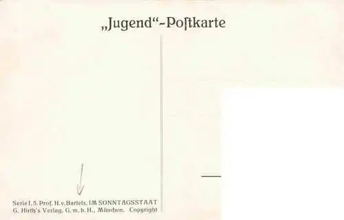 AK / Ansichtskarte  Bartels_Prof._Hans_von_Kuenstlerkarte Im Sonntagsstaat 