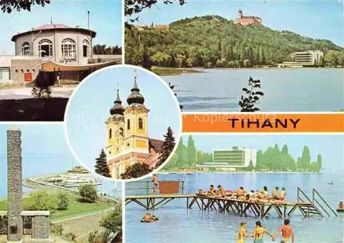 AK / Ansichtskarte  Tihany_HU Teilansichten Kloster Kirche Hafen Badesteg Plattensee