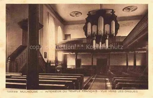 AK / Ansichtskarte  MULHOUSE_Muehlhausen_68_Alsace Interieur du Temple Francais Vue vers les Orgues