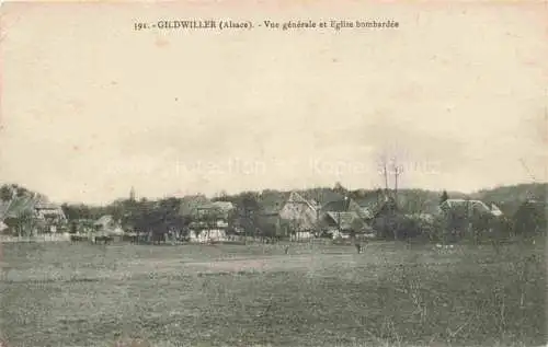 AK / Ansichtskarte  Gildwiller_Gildweiler_Altkirch_68_Haut-Rhin Vue generale et Eglise bombardee