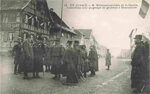 AK / Ansichtskarte  DANNEMARIE__Dammerkirch_Alsace_68_Haut-Rhin M Millerand ministre de la Guerre s'entretient avec un groupe de generaux a Dannemarie