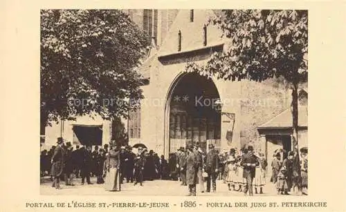 AK / Ansichtskarte  Strasbourg__Strassburg_67_Bas-Rhin Portal der Jung St Peterkirche