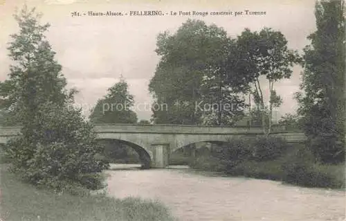 AK / Ansichtskarte  Fellering Felleringen 68 Haut-Rhin Le Pont Rouge construit par Turenne