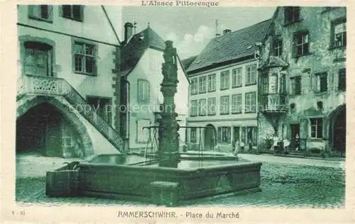 AK / Ansichtskarte  Ammerschwihr Ammerschweier 68 Haut-Rhin Place du Marché Fontaine