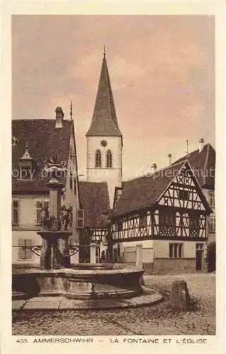 AK / Ansichtskarte  Ammerschwihr Ammerschweier 68 Haut-Rhin Fontaine et l'église