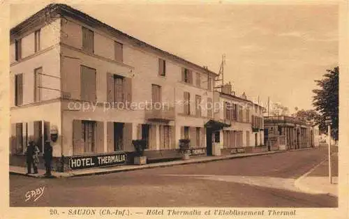 AK / Ansichtskarte  Saujon Saintes 17 Charente-Maritime Hotel Thermalia et l'Etablissement Thermal