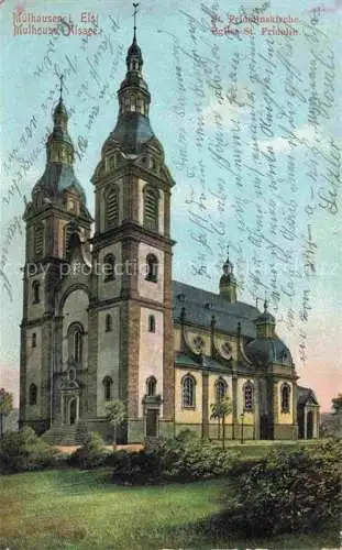 AK / Ansichtskarte  Muelhausen Elsass St Fridolinskirche