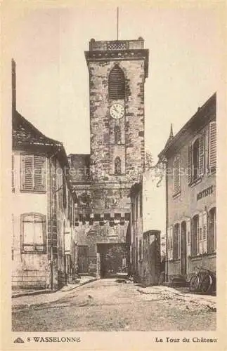 AK / Ansichtskarte  Wasselonne Wasselnheim Molsheim 67 Bas Rhin La Tour du Chateau