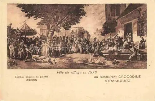 AK / Ansichtskarte  Strasbourg  Strassburg 67 Bas-Rhin Fete de village en 1870