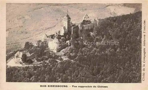 AK / Ansichtskarte  Hohkoenigsburg Haut-Koenigsbourg 67 Bas-Rhin Vue rapprochee du Chateau