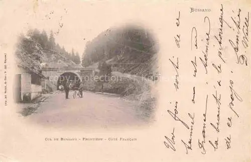 AK / Ansichtskarte  Bussang 88 Vosges Col de Bussang Frontiere Cote Francais