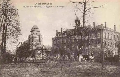 AK / Ansichtskarte  Pont-l Eveque Lisieux 14 Calvados Eglise et la College