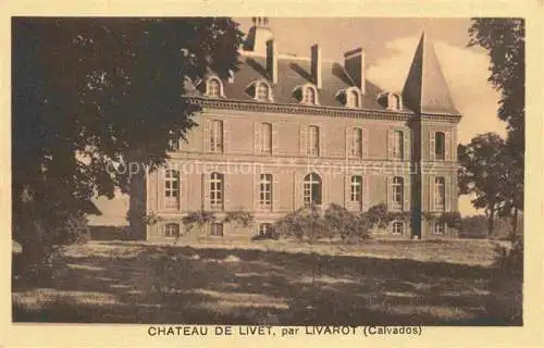 AK / Ansichtskarte  Livarot Lisieux 14 Calvados Chateau de Livet