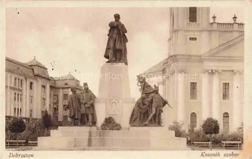 AK / Ansichtskarte  Debreczen DEBRECEN Debrezin HU Kossuth szobor Denkmal