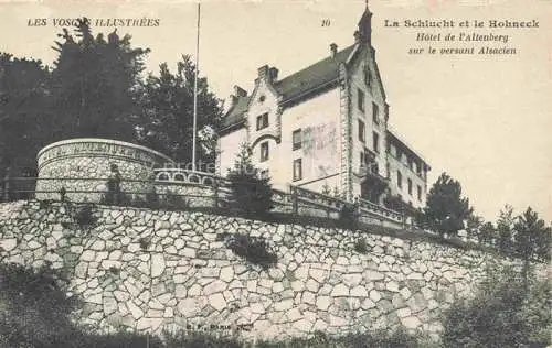 AK / Ansichtskarte  La Schlucht 1150m Gerardmer 88 Vosges et le Hohneck Hotel de l'Altenberg sur le versant Alsacien