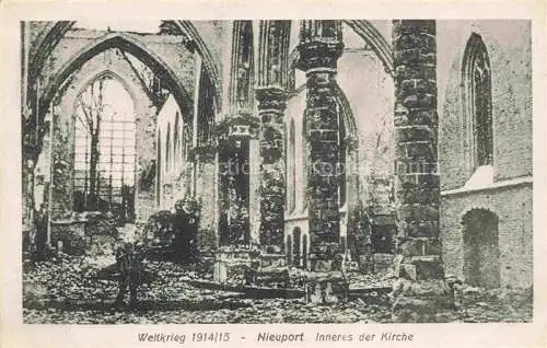 AK / Ansichtskarte  NIEUPORT Nieuwpoort West-Vlaanderen Belgie WK1 Inneres der zerstoerten Kirche