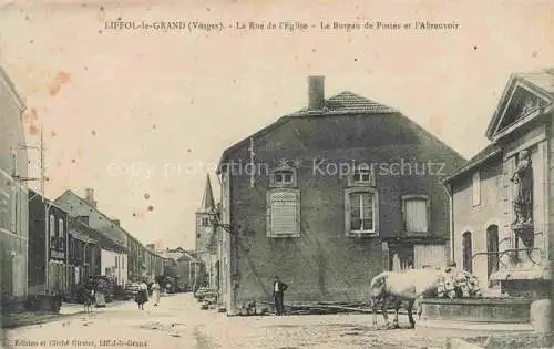 AK / Ansichtskarte Liffol le Grand_Neufchateau_88_Vosges Rue de l Eglise Bureau de Postes et l Abreuvoir 