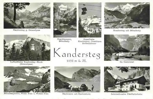 AK / Ansichtskarte Kandersteg_BE Gemmipass Luftseilbahn Oeschinensee Sessesbahn Im Gasterntal Daubensee mit Daubenhorn Internat Pfadfinderheim Kandersteg_BE