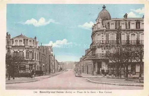 AK / Ansichtskarte Romilly sur Seine_10_Aube Place de la Gare Rue Carnot