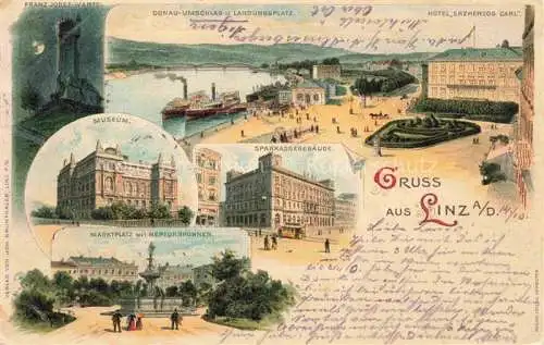 AK / Ansichtskarte  LINZ DONAU AT Donau-Umschlag Landungsplatz Hotel Erzherzog Carl Franz-Josef-Warte Museum Sparkassengebaeude Marktplatz Neptunbrunnen Litho