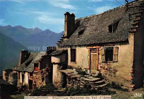 AK / Ansichtskarte Argut Dessous Vieilles Maisons du Val d Aran francais Argut Dessous