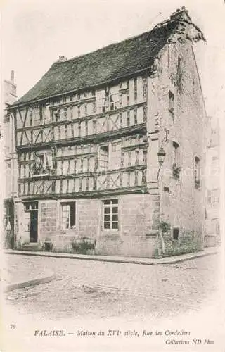 AK / Ansichtskarte Falaise__14_Calvados Maison du XVIe siecle Rue des Cordeliers 