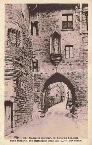 AK / Ansichtskarte Uzerche_Tulle_19_Correze Porte Becharie dite Barachaude 