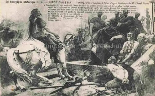 AK / Ansichtskarte Alesia(Roman War)_Alise Sainte Reine Vercingetorix se rendant d apres le tableau de M Lionel Royer 